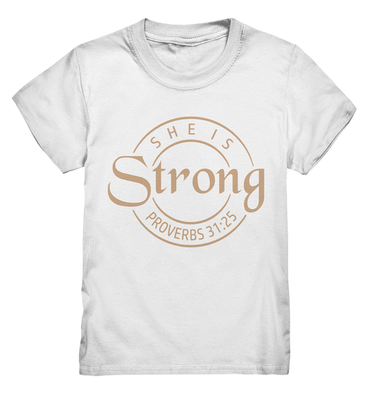 She is strong - Proverbs 31:25 - Kids Premium Shirt