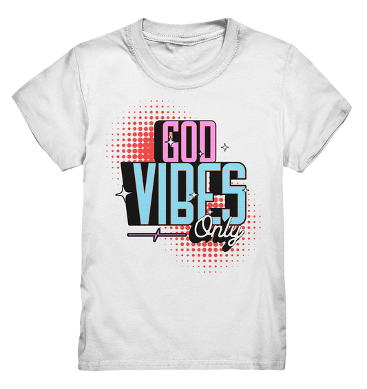 Only God's Vibes - Kids Premium Shirt