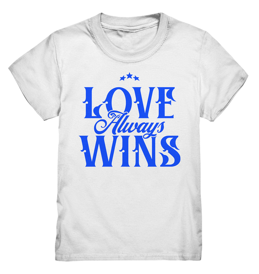 Love Always Wins - Kids Premium Shirt