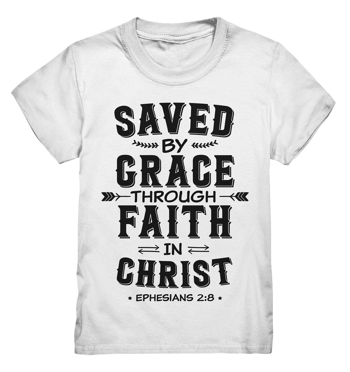 Saved by Grace through Faith in Christ  - Kids Premium Shirt