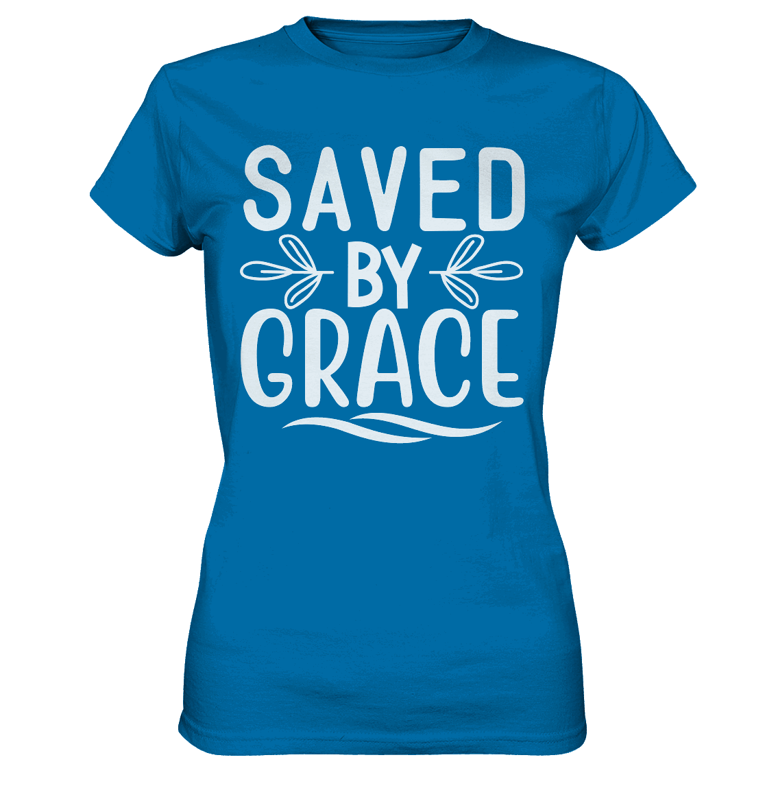 Saved by Grace White – Ein kraftvolles Glaubensstatement - Ladies Premium Shirt