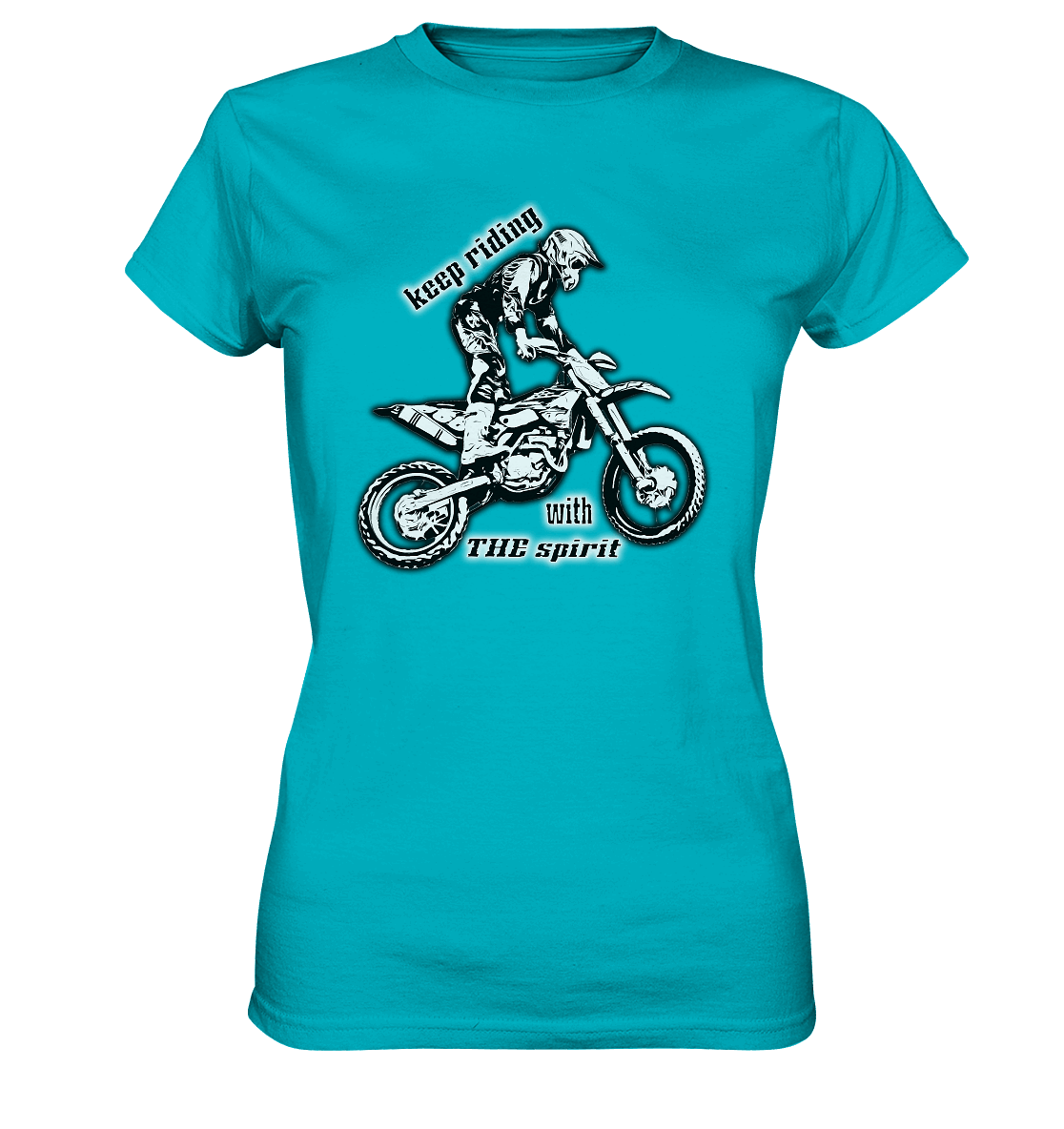 Keep Riding with the Holy Spirit - Ladies Premium Shirt