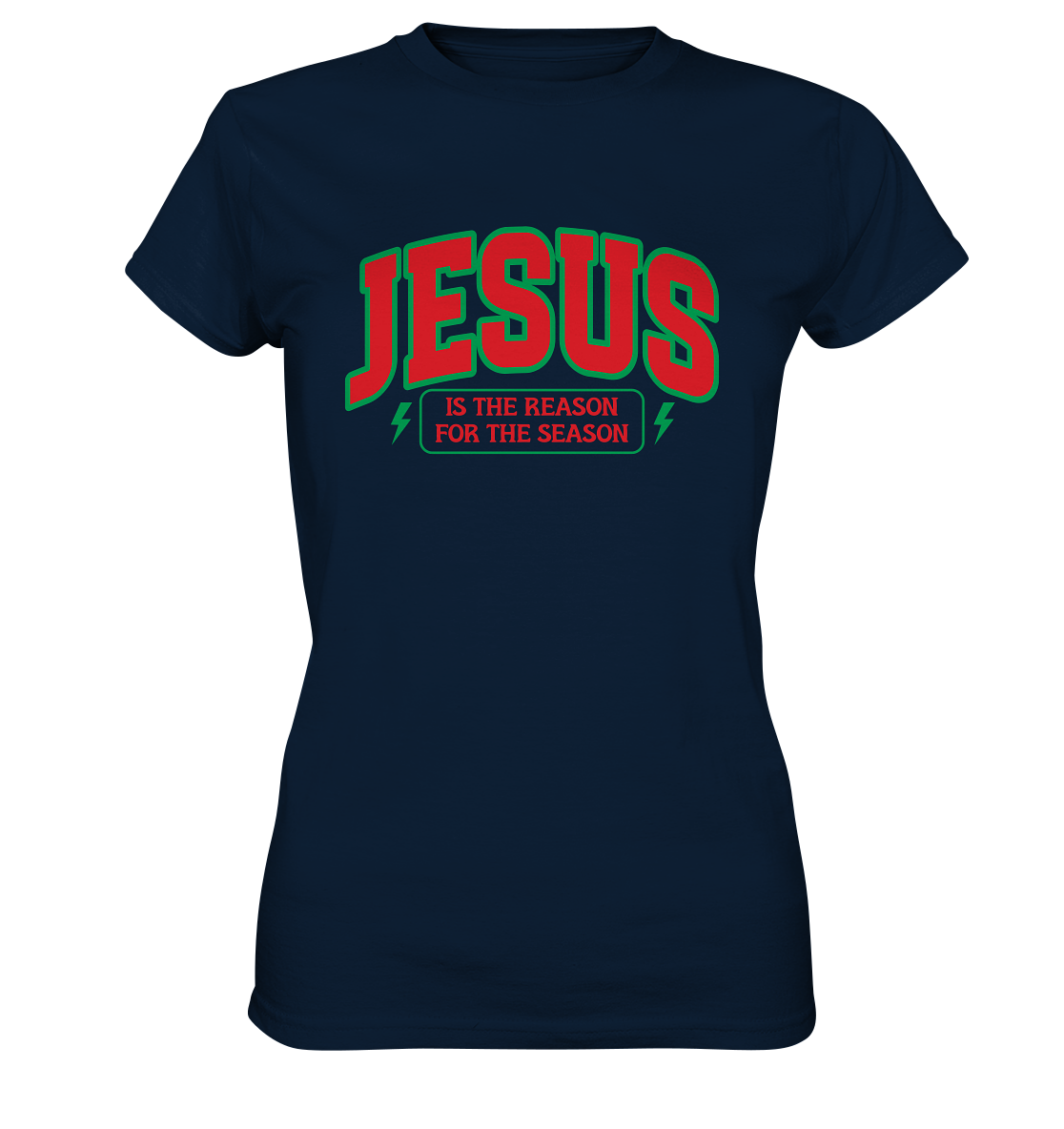 Jesus – Der Grund für die Weihnachtszeit (RG) - Ladies Premium Shirt