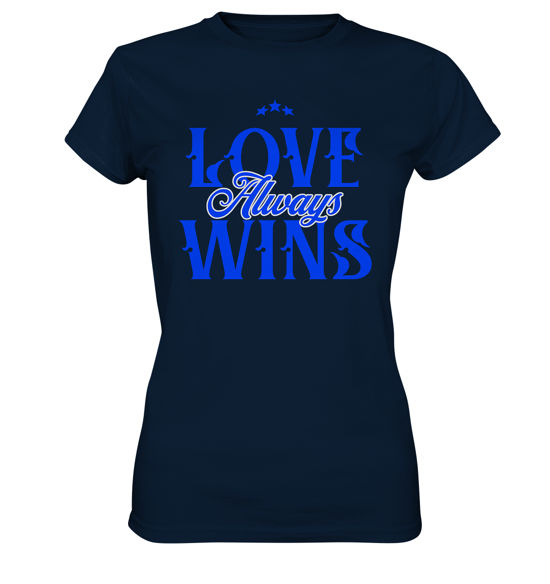 Love Always Wins - Ladies Premium Shirt