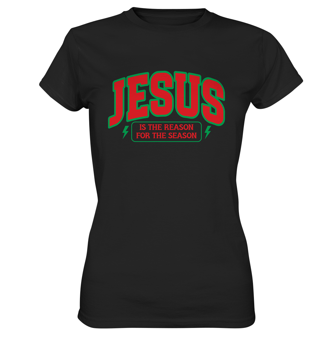 Jesus – Der Grund für die Weihnachtszeit (RG) - Ladies Premium Shirt