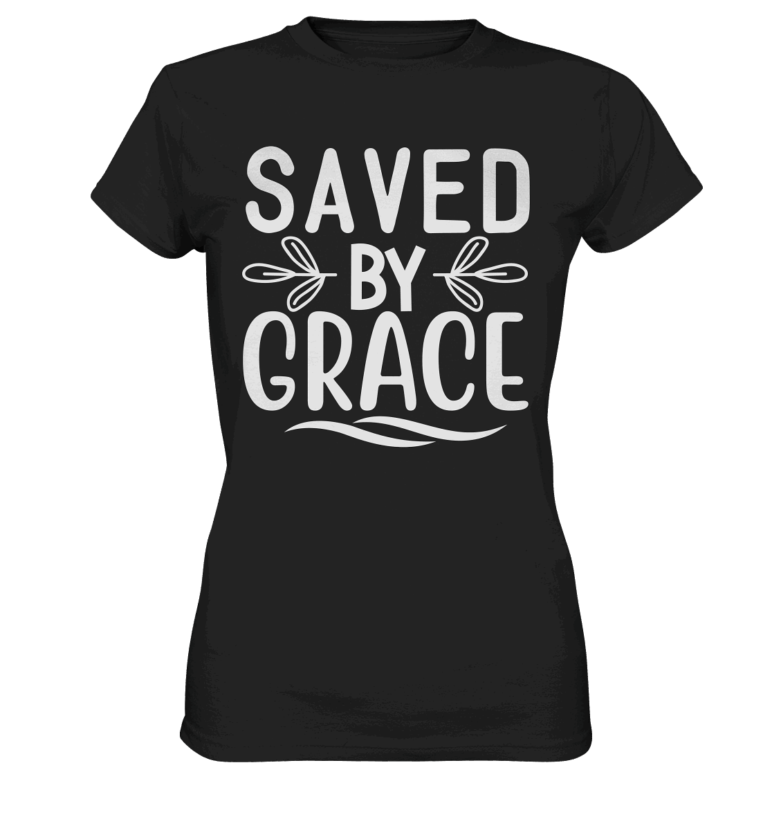 Saved by Grace White – Ein kraftvolles Glaubensstatement - Ladies Premium Shirt