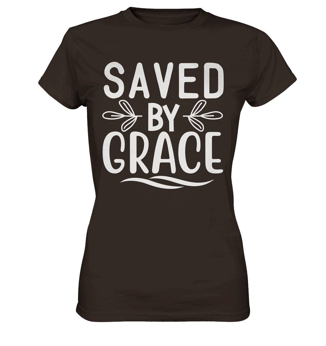 Saved by Grace White – Ein kraftvolles Glaubensstatement - Ladies Premium Shirt