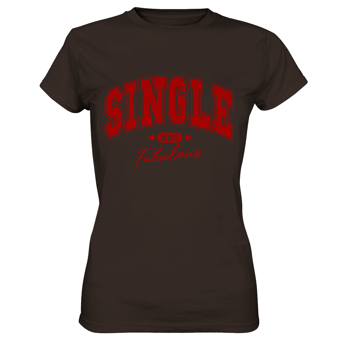 Single and Fabulous - Ladies Premium Shirt