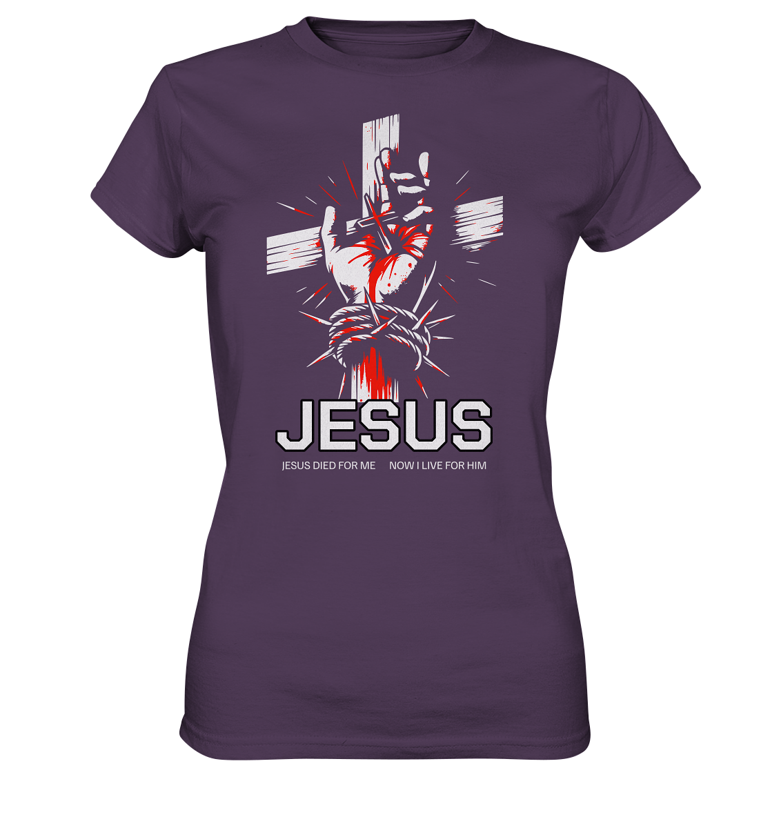 Jesus starb für mich – Jetzt lebe ich für ihn - Ladies Premium Shirt