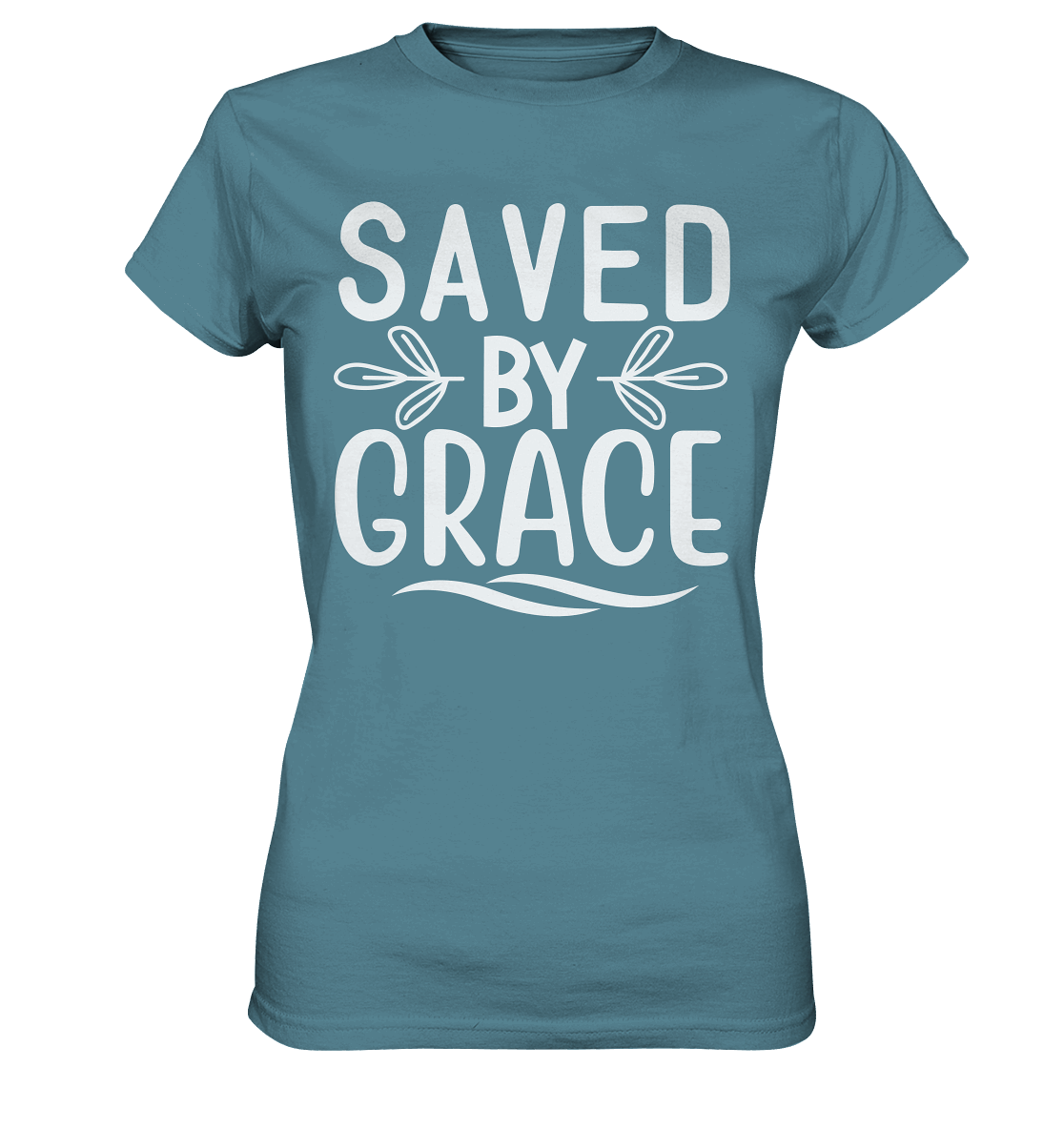 Saved by Grace White – Ein kraftvolles Glaubensstatement - Ladies Premium Shirt