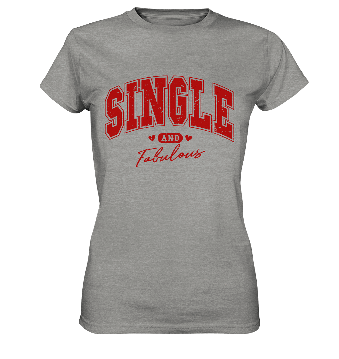 Single and Fabulous - Ladies Premium Shirt