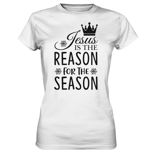 Jesus – Der Grund für die Weihnachtszeit - Ladies Premium Shirt