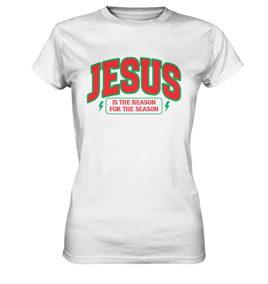 Jesus – The Reason for Christmas (RG) - Ladies Premium Shirt