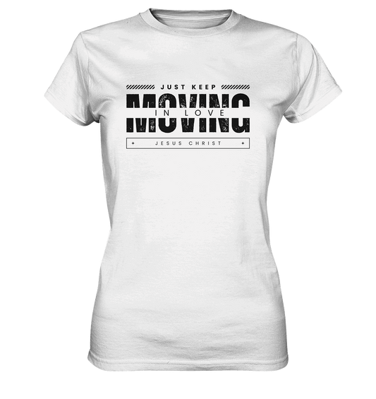 Unerschütterliche Liebe: Mit Jesus Christus in Bewegung bleiben - Ladies Premium Shirt