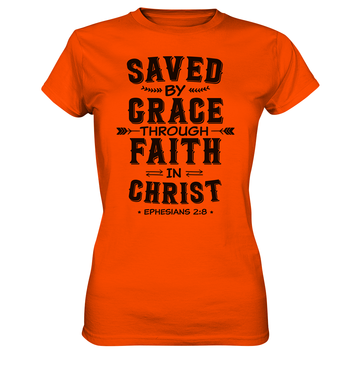 Saved by Grace through Faith in Christ  - Ladies Premium Shirt