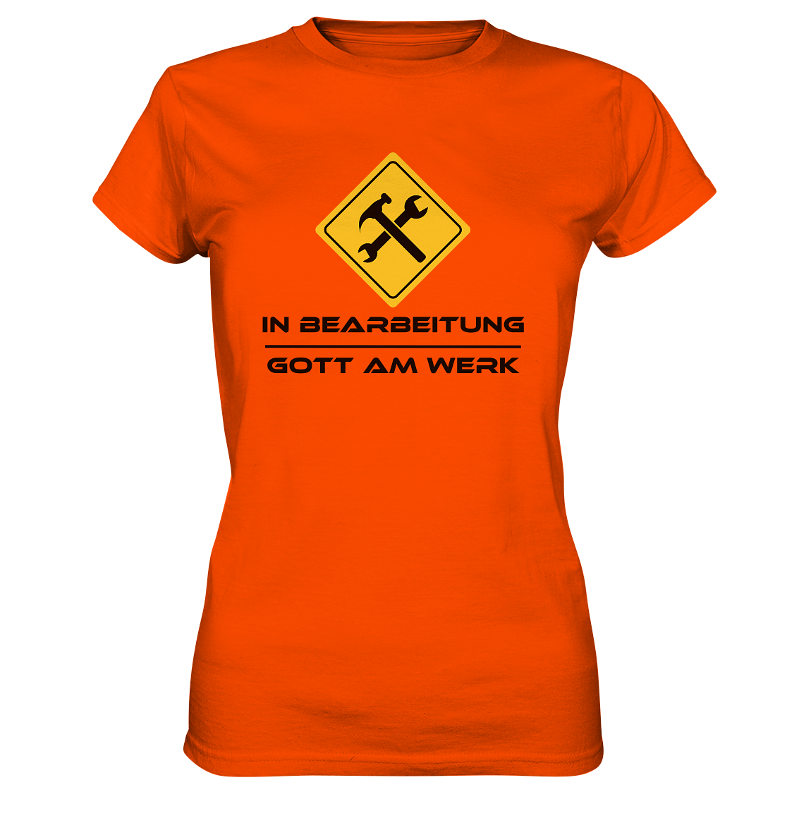 In Bearbeitung - Gott am Werk - Ladies Premium Shirt