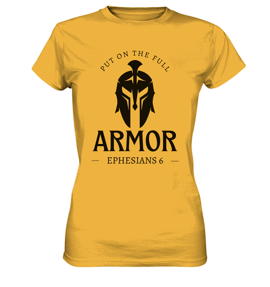 Put on the full armor - Gottes Rüstung für jeden Tag - Ladies Premium Shirt