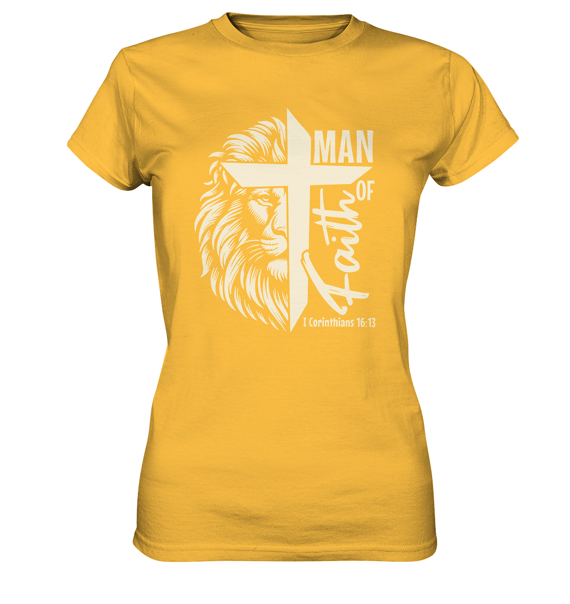 Man of Faith – 1. Corinthians 16:13 - Ladies Premium Shirt