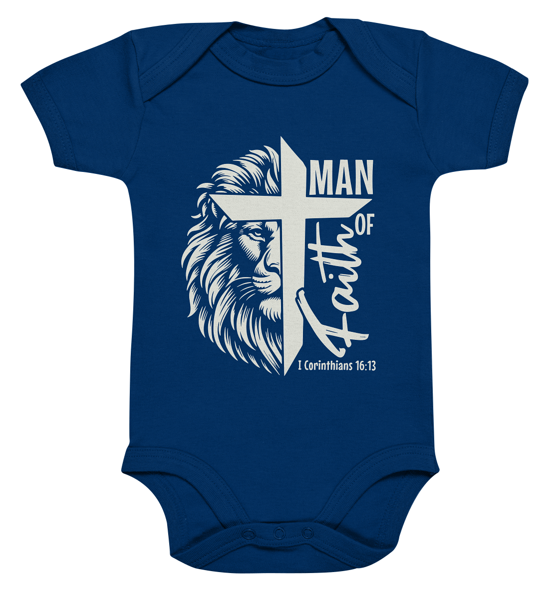 Man of Faith – 1 Corinthians 16:13 - Organic Baby Bodysuit