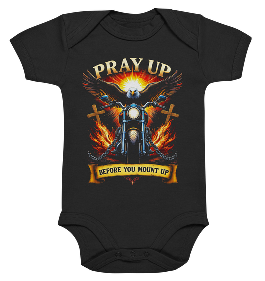 Pray Up, Before You Mount Up - Organic Baby Bodysuit