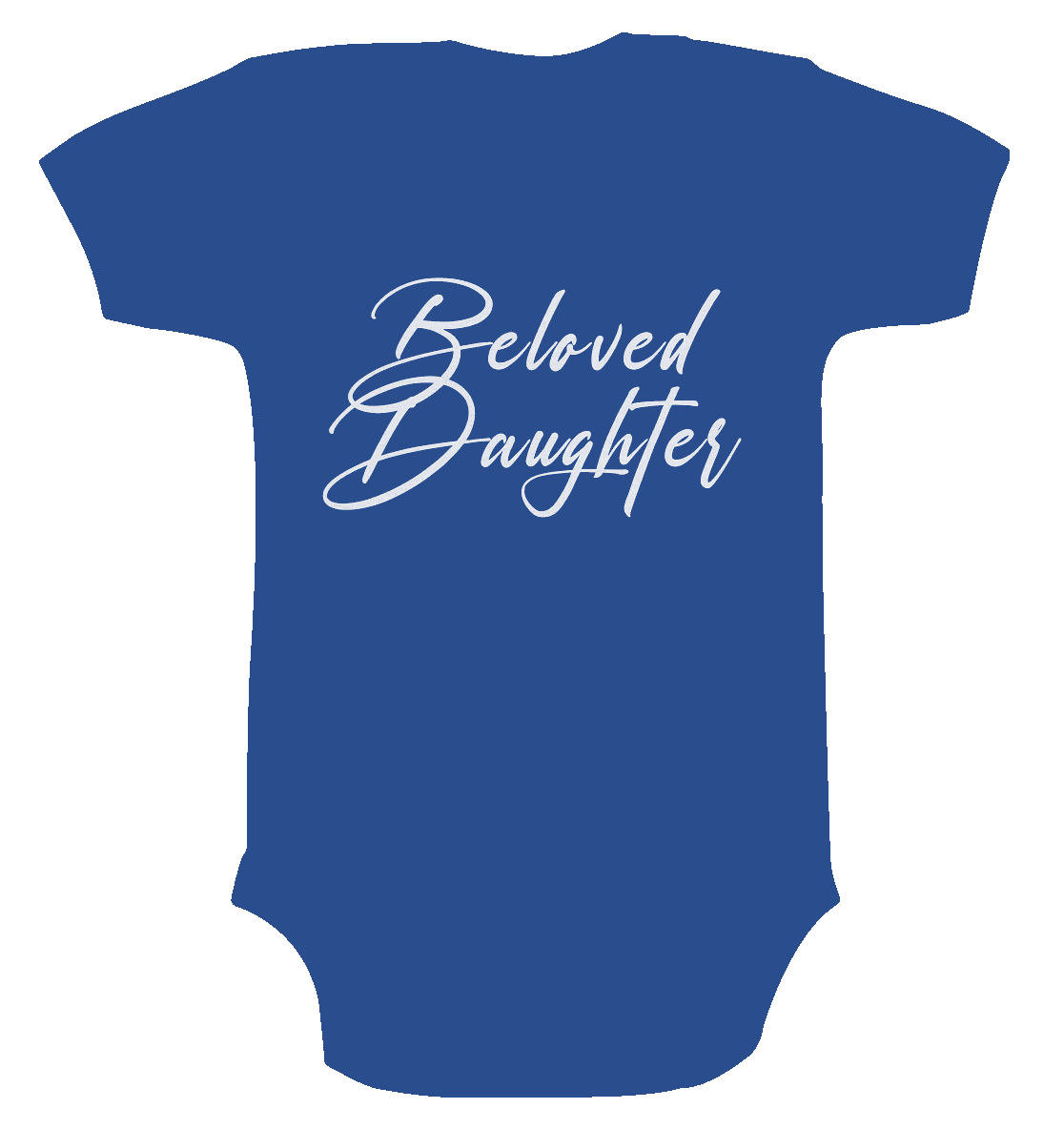 Beloved Daughter – Geliebte Tochter Gottes - Organic Baby Bodysuit