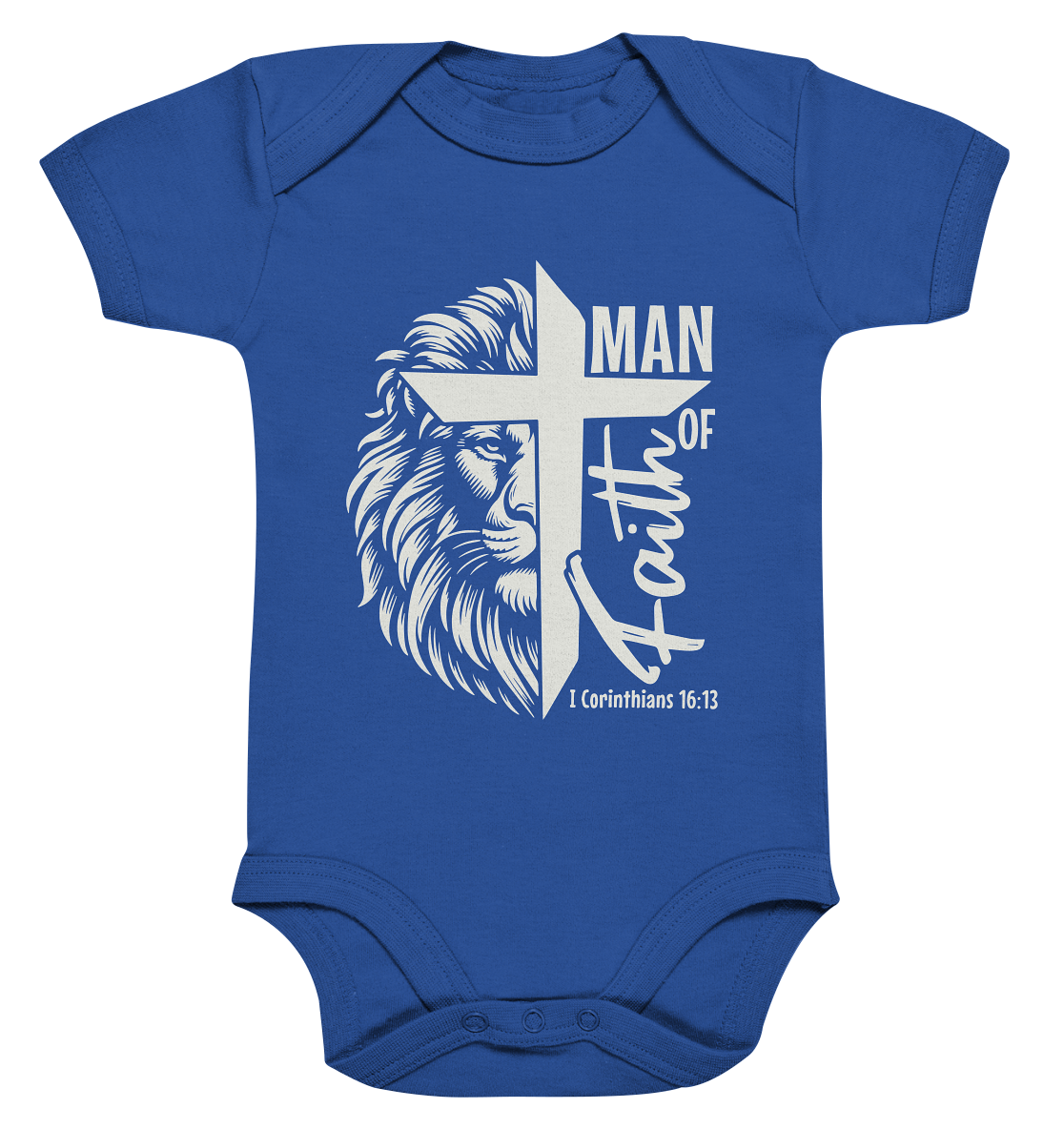 Man of Faith – 1 Corinthians 16:13 - Organic Baby Bodysuit