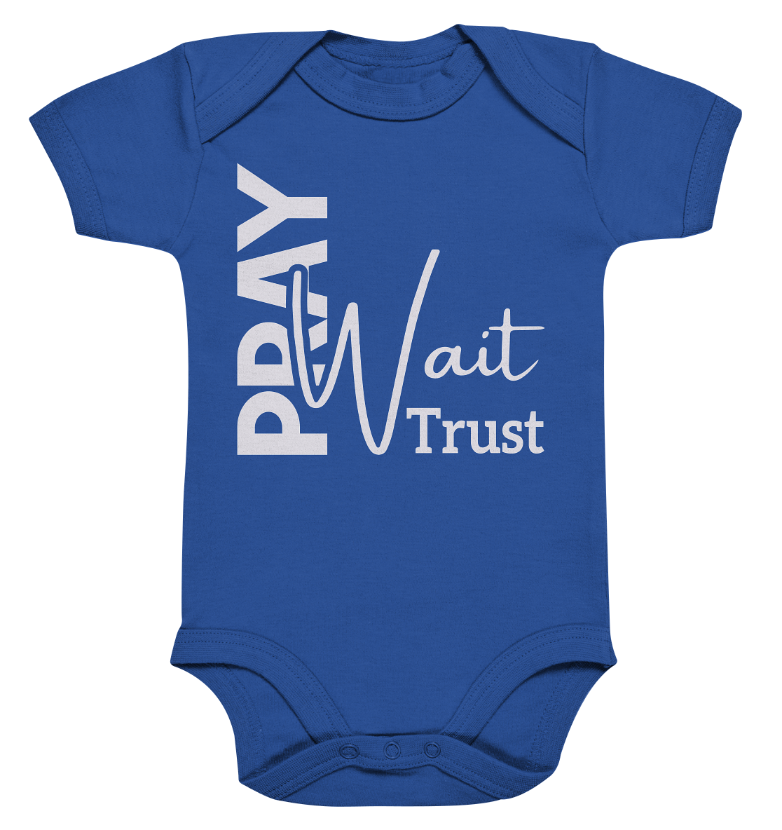 Pray. Wait. Trust. - Organic baby bodysuit