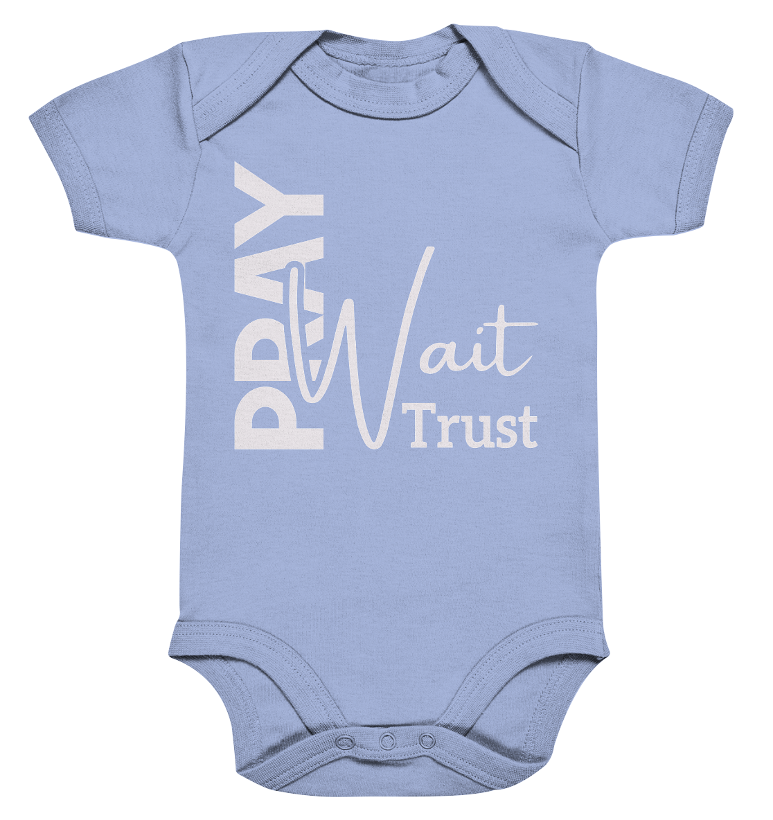 Pray. Wait. Trust. - Organic Baby Bodysuit