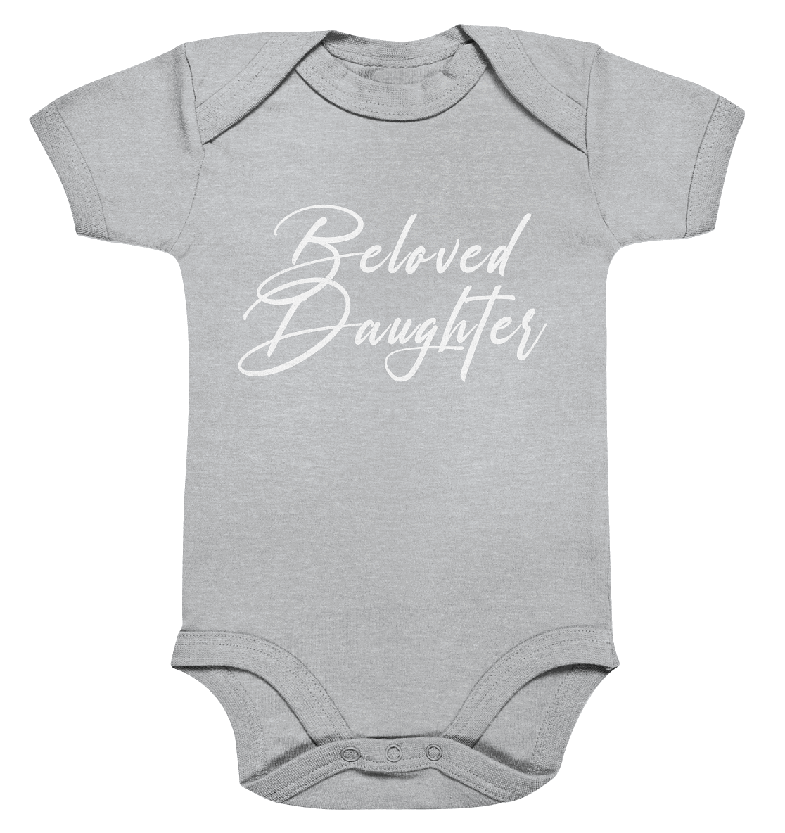 Beloved Daughter – Geliebte Tochter Gottes - Organic Baby Bodysuit