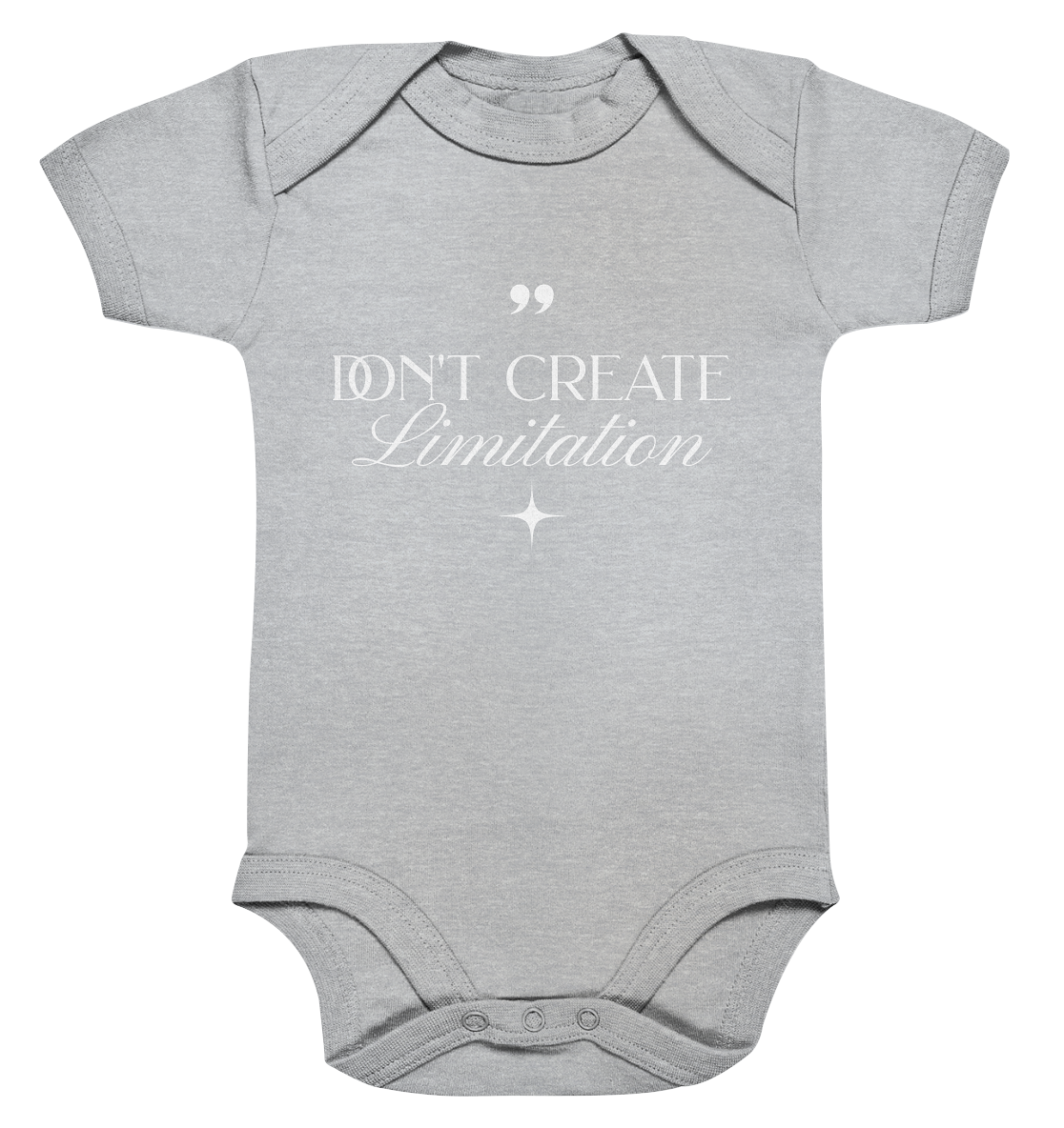 Don't Create Limitations - Organic Baby Bodysuit