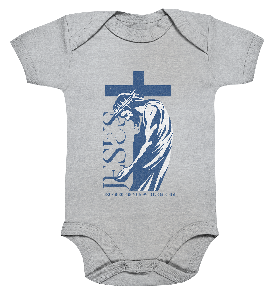 Live for Him - He died for me - Organic Baby Bodysuit