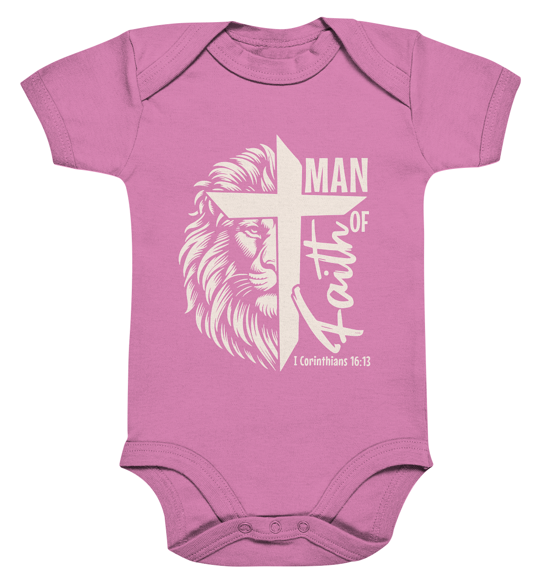 Man of Faith – 1 Corinthians 16:13 - Organic Baby Bodysuit