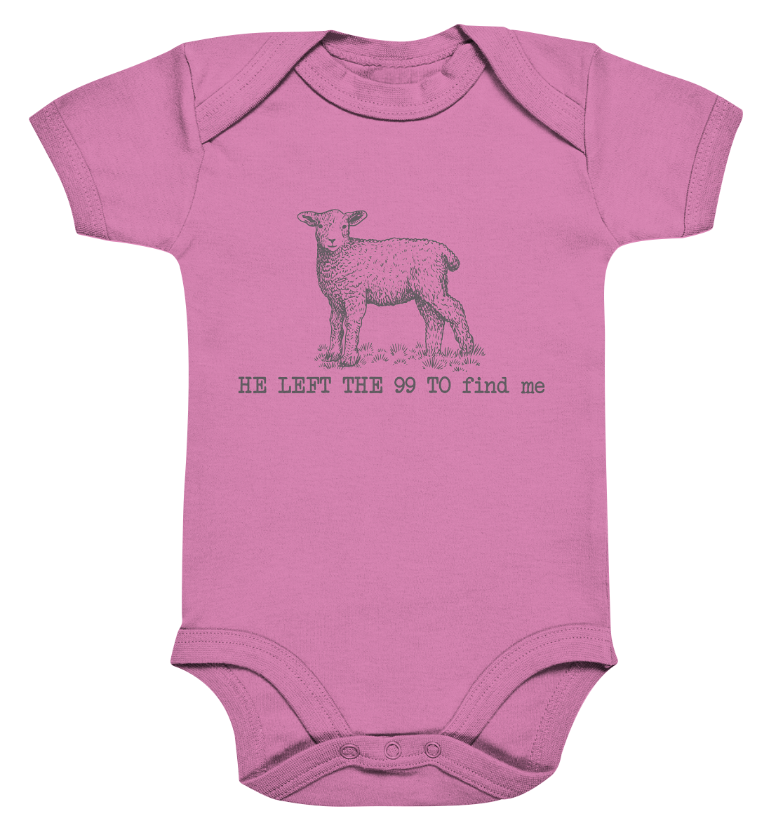 He Left the 99 to Find Me - Organic Baby Bodysuit