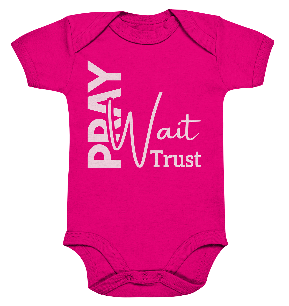 Pray. Wait. Trust. - Organic Baby Bodysuit