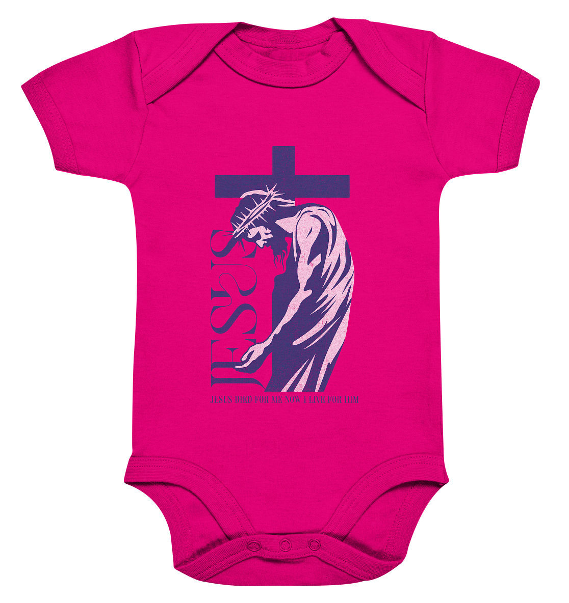 Live for Him - He died for me - Organic Baby Bodysuit