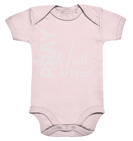 Pray. Wait. Trust. - Organic baby bodysuit