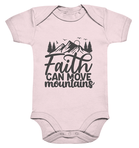 Faith Moves Mountains - Organic Baby Bodysuit