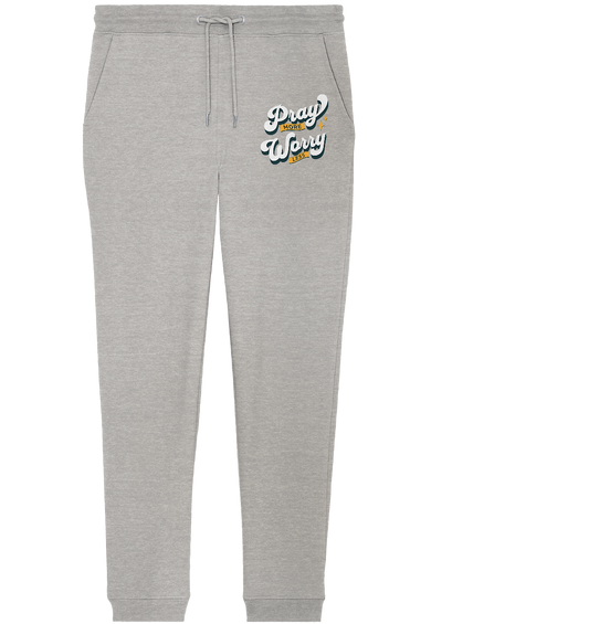 Pray More, Worry Less - Organic Jogger Pants