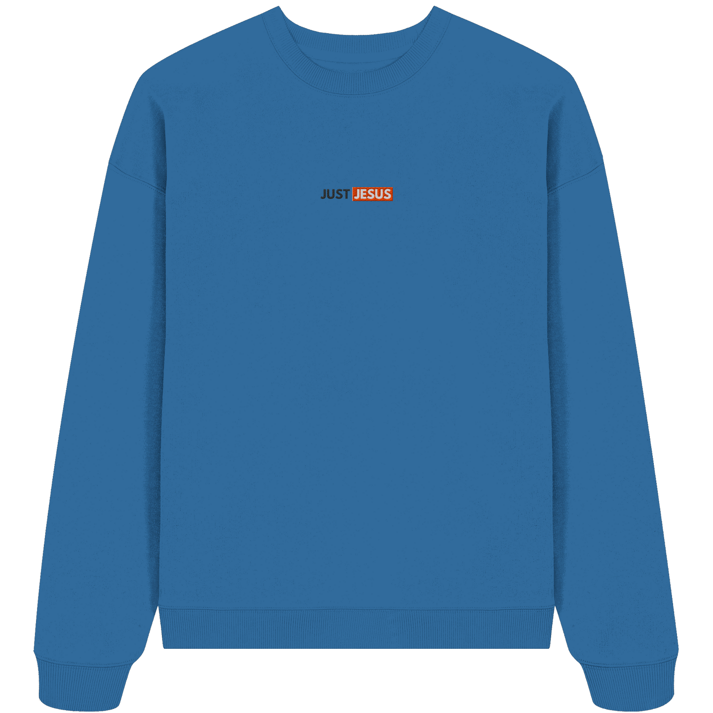 Just Jesus – Der Mittelpunkt unseres Glaubens (Stick) - Organic Oversize Sweatshirt (Stick)