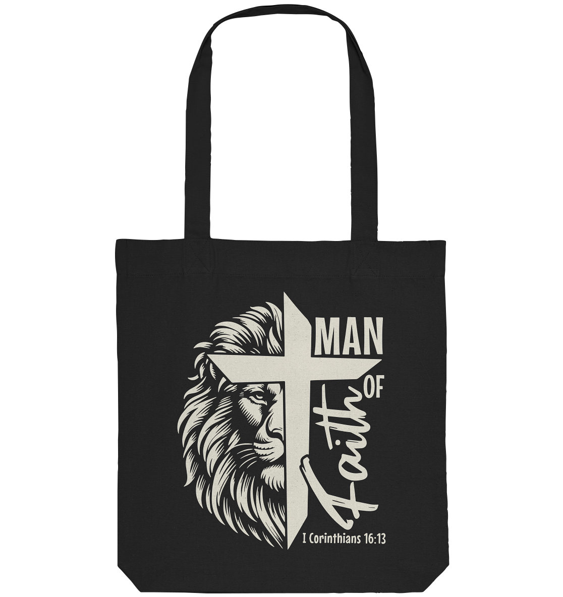 Man of Faith – 1 Corinthians 16:13 - Organic Tote Bag