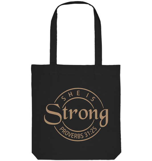 She is strong - Proverbs 31:25 - Organic Tote-Bag