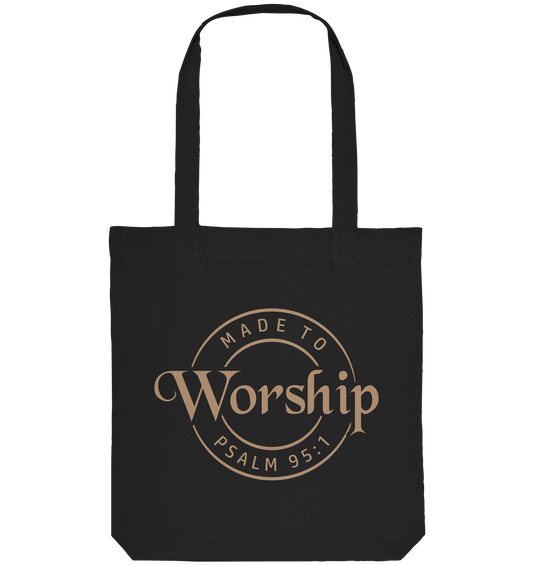 Made to Worship - Psalm 95:1 - Organic Tote Bag