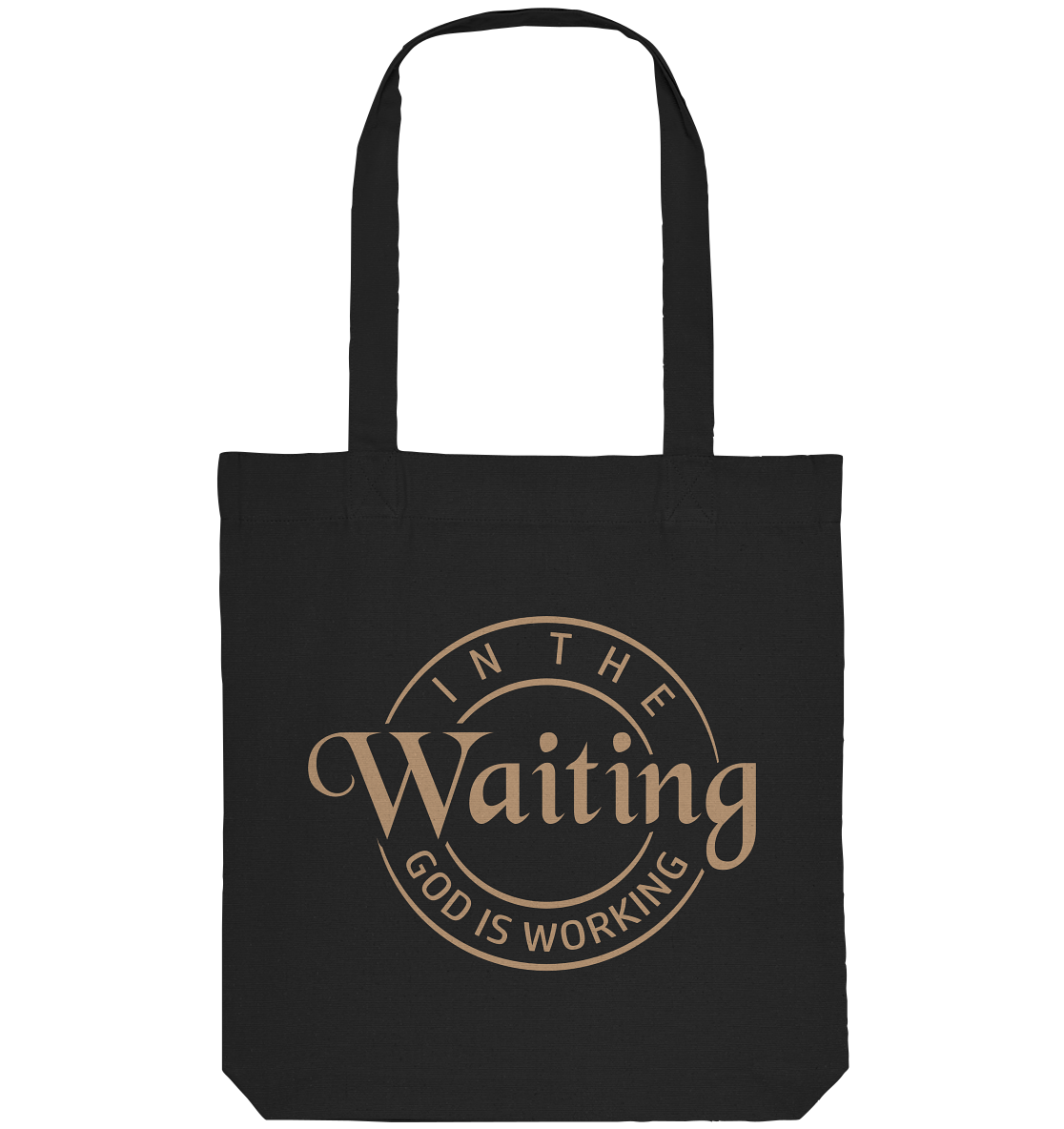 God works in waiting - Organic Tote-Bag