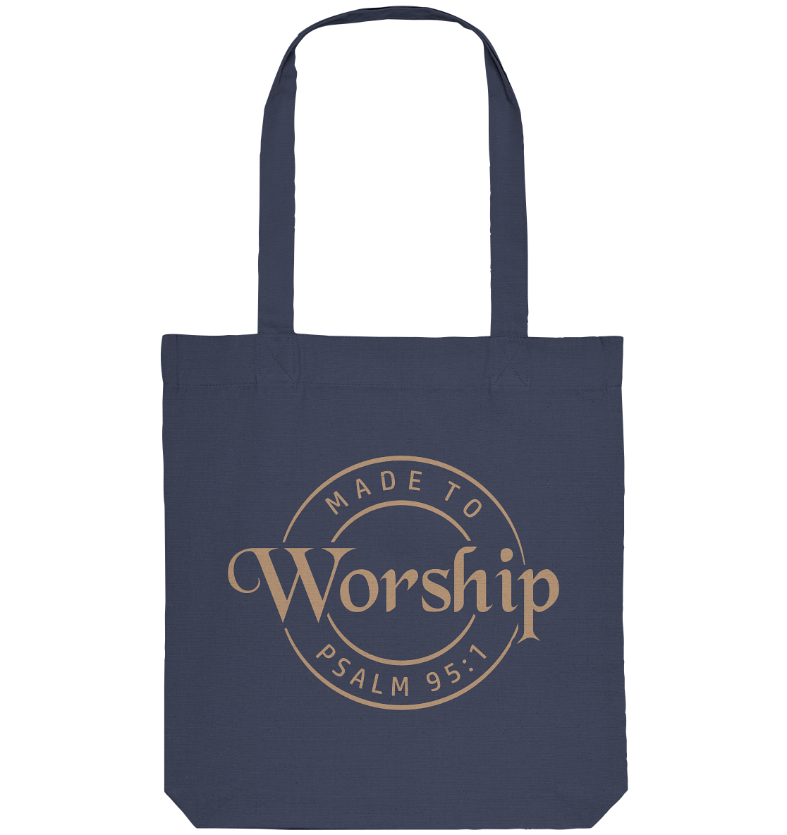 Made to Worship - Psalm 95:1 - Organic Tote-Bag