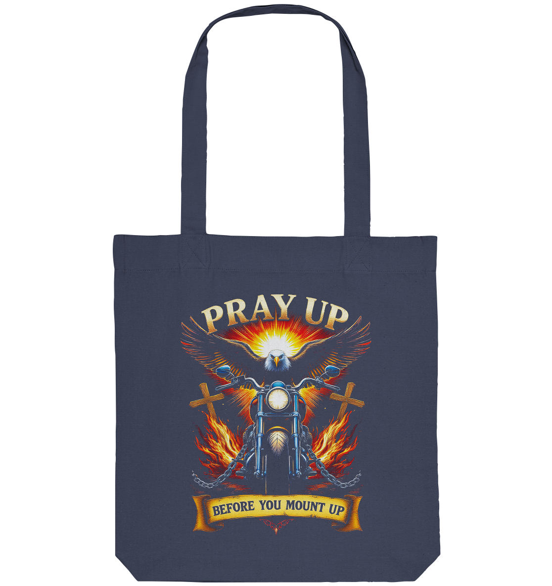 Pray Up Before You Mount Up - Organic Tote Bag