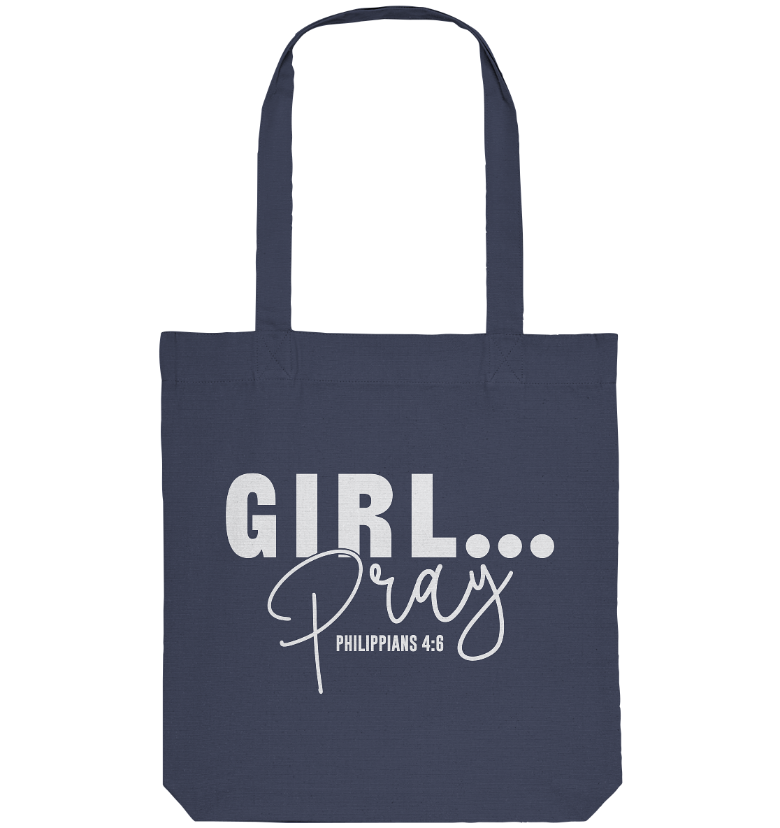 Girl. Pray. - Organic Tote-Bag