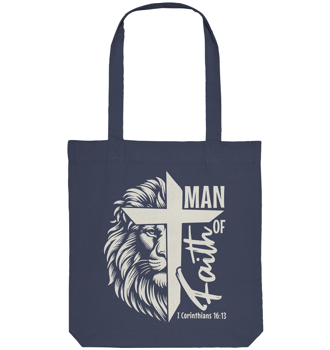 Man of Faith – 1. Corinthians 16:13 - Organic Tote-Bag