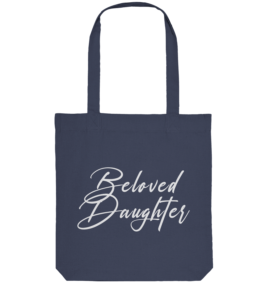 Beloved Daughter – Geliebte Tochter Gottes - Organic Tote-Bag