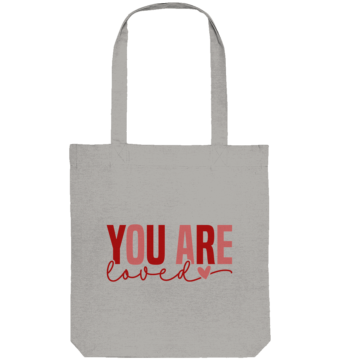 You Are Loved – Bedingungslos geliebt! - Organic Tote-Bag