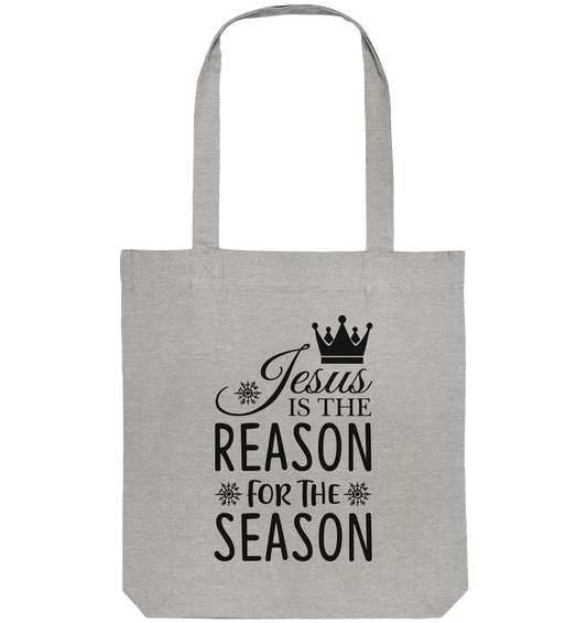 Jesus – The Reason for Christmas - Organic Tote-Bag